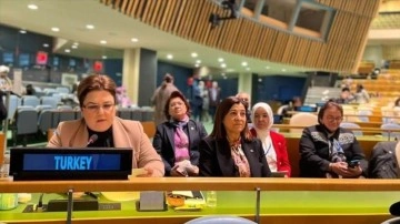 Bakan Yanık BM toplantısında hanımefendilerin  herhangi bir bölgede bulunmasının önemine değindi